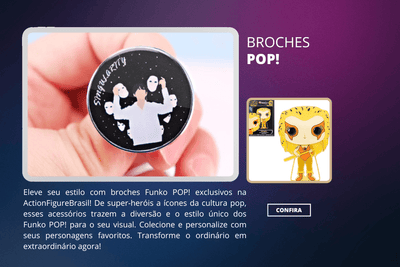Broches POP! - ActionFigure Brasil