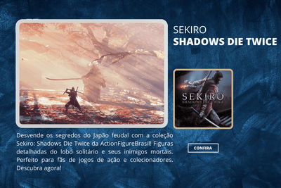 Sekiro: Shadows Die Twice - ActionFigureWorld