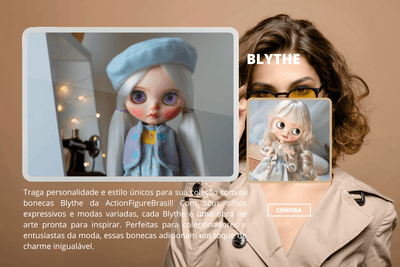 Blythe - ActionFigure Brasil