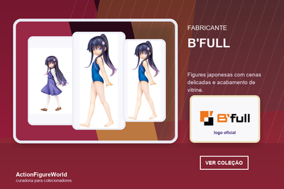 Coleção B'full na ActionFigureWorld