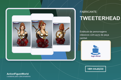 Coleção Tweeterhead na ActionFigureWorld